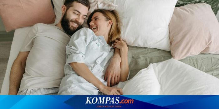 Apakah Sering Berhubungan Intim Baik untuk Kesehatan? Ini Ulasannya… Ciri-Ciri Hubungan Intim yang Berkualitas dan Sehat