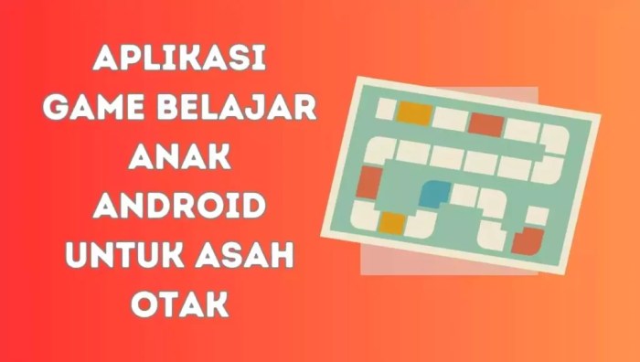 4 Aplikasi Game Belajar Anak Android Untuk Asah Otak 4 Aplikasi Game Belajar Anak Android Untuk Asah Otak